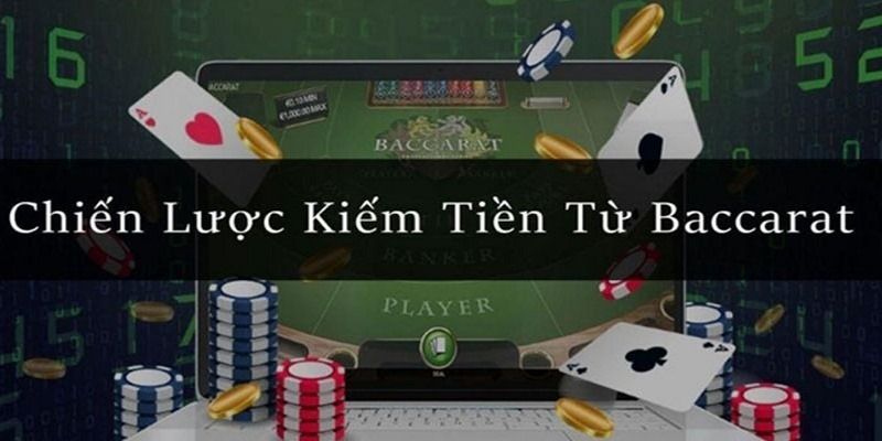 Bật mí chi tiết cách kiếm tiền từ Baccarat từ A đến Z cho các bet thủ tại Hi88